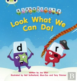 Bertrand.pt - Bug Club Phonics - Phase 4 Unit 12: Alphablocks Look What We Can Do!