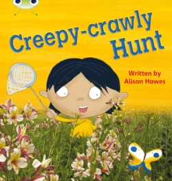 Bertrand.pt - Bug Club Phonics - Phase 5 Unit 19: Creepy Crawly Hunt