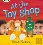 Bug Club Phonics - Phase 5 Unit 21: At The Toyshop