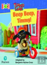 Bug Club Reading Corner: Age 4-7: Timmy Time: Beep, Beep, Timmy!