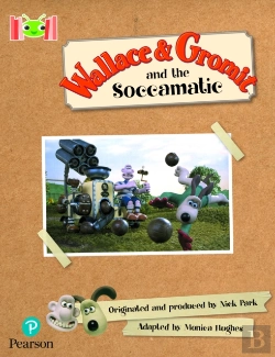 Bertrand.pt - Bug Club Reading Corner: Age 5-7: Wallace And Gromit And The Soccomatic