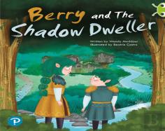 Bug Club Shared Reading: Berry And The Shadow Dweller (Year 2)