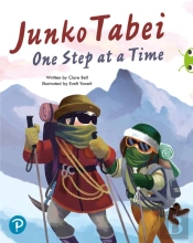 Bug Club Shared Reading: Junko Tabei: One Step At A Time (Year 2)