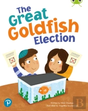 Bug Club Shared Reading: The Great Goldfish Election (Year 1)