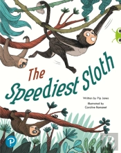 Bug Club Shared Reading: The Speediest Sloth (Year 2)