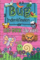 Bug Identification Log Book For Kids