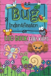 Bug Identification Log Book For Kids