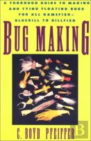 Bug Making