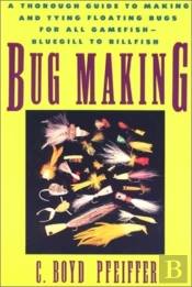 Bug Making