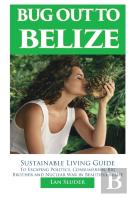 Bug Out To Belize