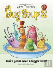 Bug Soup 2