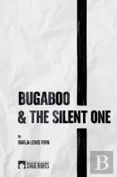 Bugaboo & The Silent One
