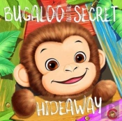 Bugaloo And The Secret Hideaway