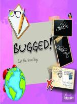 Bugged!
