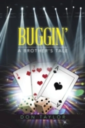 Buggin': A Brother'S Tale