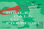 Bugle Call To Freedom