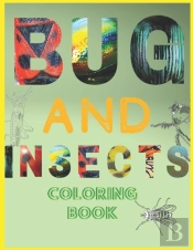 Bugs And Insects Coloring Book