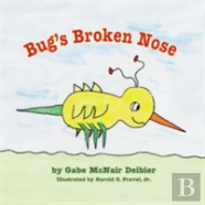 Bug'S Broken Nose