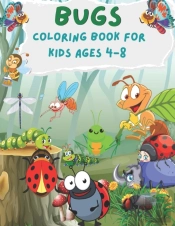 Bugs Coloring Book For Kids Ages 4-8