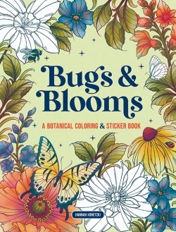 Bertrand.pt - Bugs & Blooms: A Botanical Coloring & Sticker Book (Deluxe Edition)