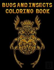Bugs & Insects Coloring Book
