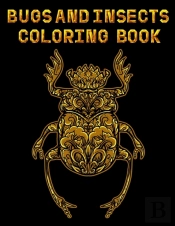 Bugs & Insects Coloring Book