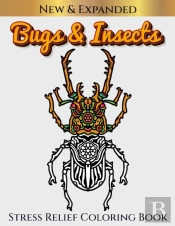 Bugs & Insects Stress Relief Coloring Book
