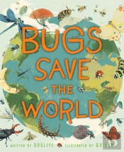 Bugs Save The World