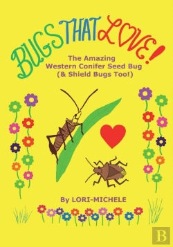 Bertrand.pt - Bugs That Love! The Amazing Western Conifer Seed Bug (And Shield Bugs Too!)
