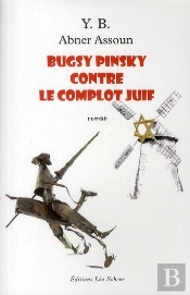 Bugsy Pinski Contre Le Complot Juif
