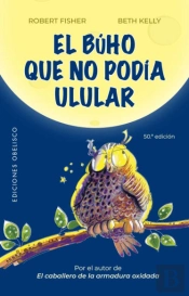Buho Que No Podia Ulular, El