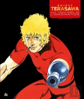 Buichi Terasawa - Aux Frontières De L'Imagination (Ned 2024) : Aux Frontières De L'Imagination