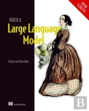 Build A Large Language Model (From Scratch)