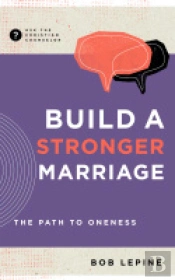 Build A Stronger Marriage