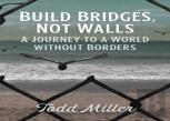Build Bridges, Not Walls