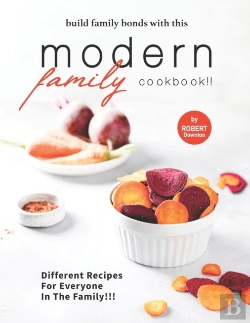 Bertrand.pt - Build Family Bonds With This Modern Family Cookbook!!