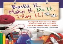 Build It, Make It, Do It, Play It!