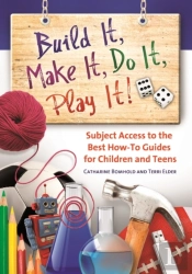 Build It, Make It, Do It, Play It!
