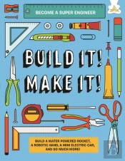 Build It Make It