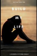 Build My Life