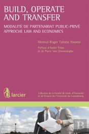 Build, Operate And Transfer ; Modalité De Partenariat Public-Privé ; Approche Law And Economics