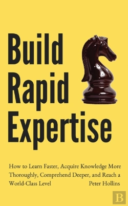 Bertrand.pt - Build Rapid Expertise: How To Learn Fast