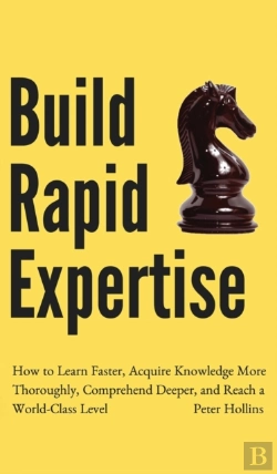 Bertrand.pt - Build Rapid Expertise: How To Learn Fast