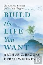 Build The Life You Want