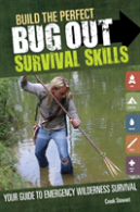 Build The Perfect Bug Out Survival Skills
