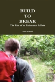 Build To Break: The Rise Of An Endurance
