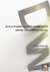 Build Websites That Work With Adobe Dreamweaver Cs5