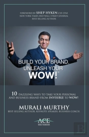 Build Your Brand, Unleash Your Wow!: 10