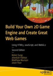 Build Your Own 2d Game Engine And Create Great Web Games
