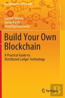 Build Your Own Blockchain